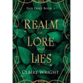 Realm of Lore and Lies: Fair Ones Book 1