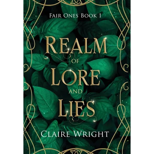 Realm of Lore and Lies: Fair Ones Book 1
