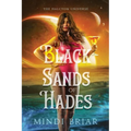 The Black Sands of Hades