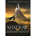 In the Shadow of Ziammontienth