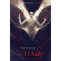 Mother of Chaos