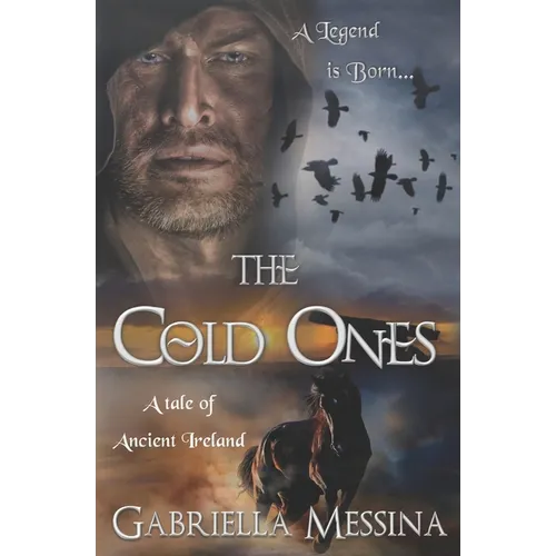 The Cold Ones: A Tale of Ancient Ireland