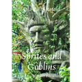 Old Tales Retold: Sprites and Goblins