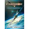 Earth Eternal: Earthrise Book 9
