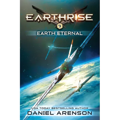 Earth Eternal: Earthrise Book 9