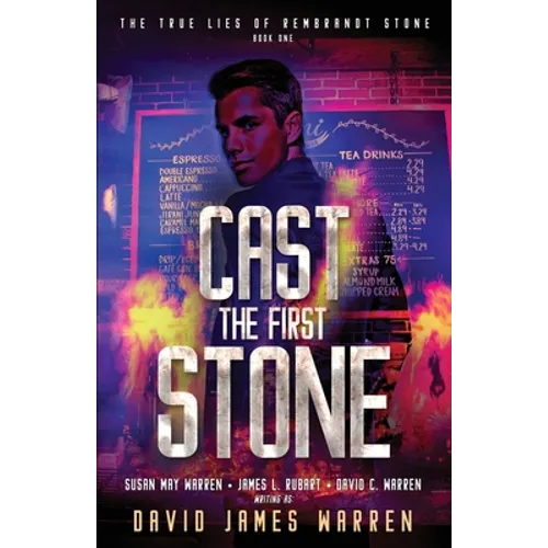 Cast the First Stone: A Time Travel Thriller
