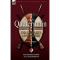 Quatermain: The Complete Adventures 1 King Solomon S Mines & Allan Quatermain