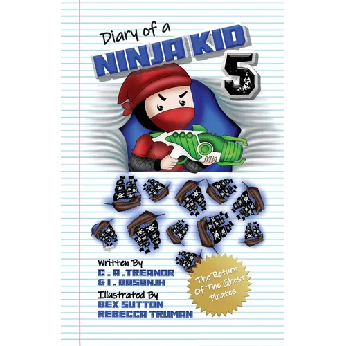 Diary Of A Ninja Kid 5: The Return Of The Ghost Pirates