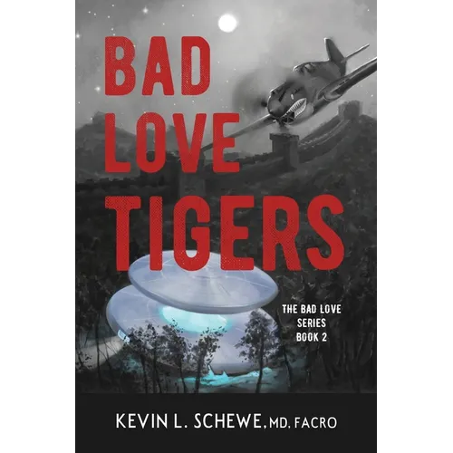 Bad Love Tigers: The Bad Love Series Book 2
