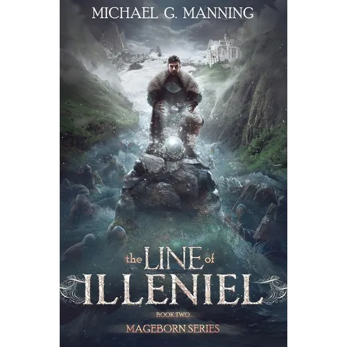 Mageborn: The Line of Illeniel: (Book 2)