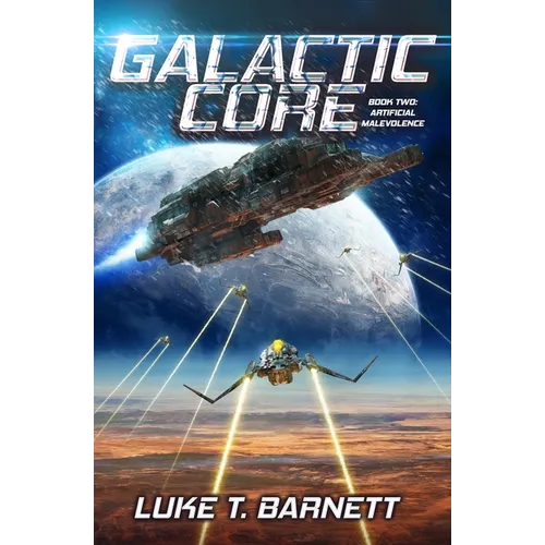 Artificial Malevolence: A Space Opera Adventure
