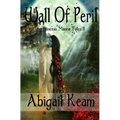 Wall Of Peril: The Princess Maura Tales - Book Two: A Fantasy Series