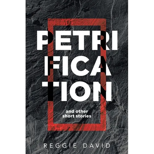 Petrification and Other Short Stories