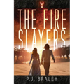 The Fire Slayers