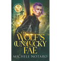 The Wolf's (Un)Lucky Fae