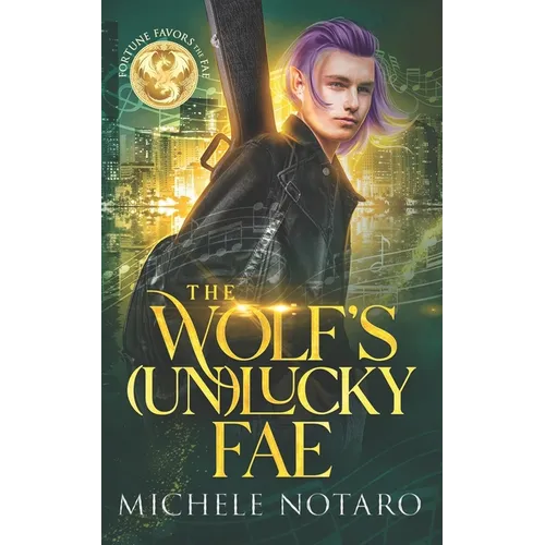The Wolf's (Un)Lucky Fae
