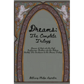 Dreams: The Complete Trilogy