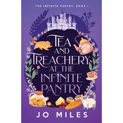 Tea & Treachery at the Infinite Pantry