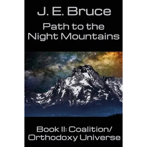 Path to the Night Mountains