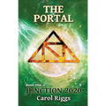 Junction 2020: Book One: The Portal