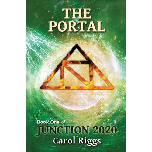 Junction 2020: Book One: The Portal