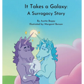 It Takes a Galaxy: A Surrogacy Story