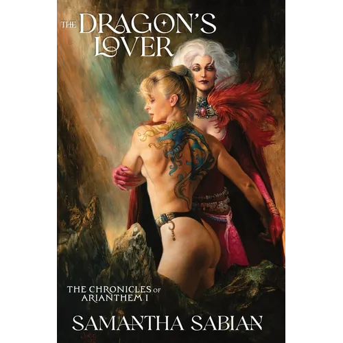 The Dragon's Lover: The Chronicles of Arianthem