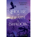 House of Death and Shadow
