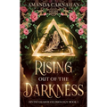 Rising Out of the Darkness