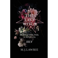 The Last Witch: 3.5: Beyond The Veil. A Novella