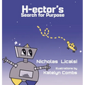 H-ector's Search for Purpose