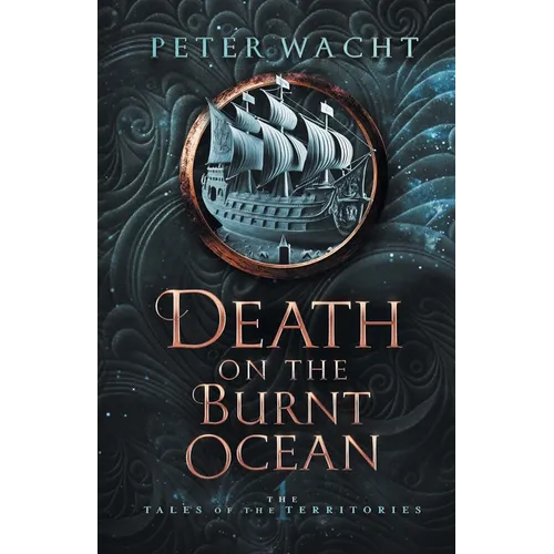 Death on the Burnt Ocean