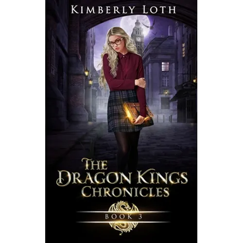 The Dragon Kings Chronicles: Book 3