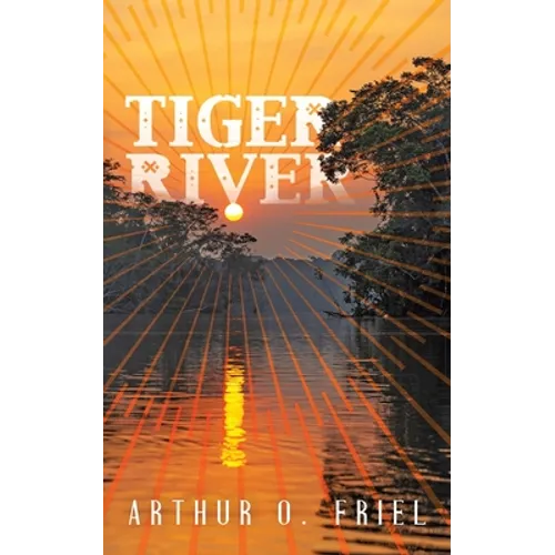 Tiger River: A Classic Fantasy Novel