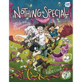 Nothing Special, Volume Three: Pride and Pompousness (a Graphic Novel)