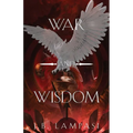 War and Wisdom