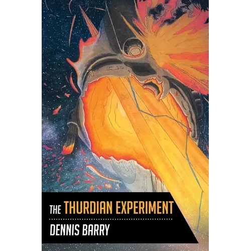 The Thurdian Experiment