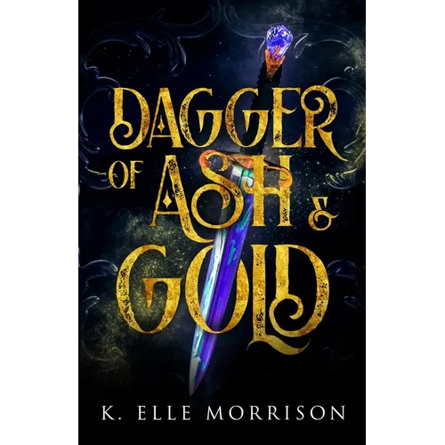Dagger Of Ash And Gold