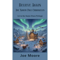 Believe Again, the North Pole Chronicles
