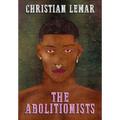 The Abolitionists