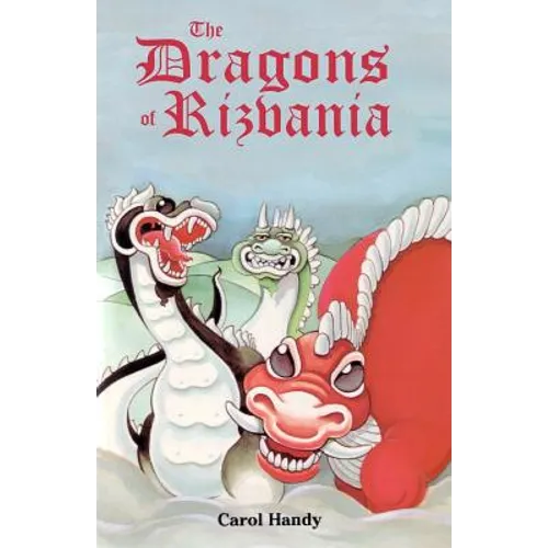 The Dragons of Rizvania