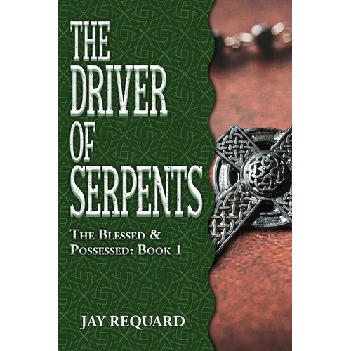 The Driver of Serpents