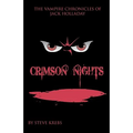 The Vampire Chronicles of Jack Holladay: Crimson Nights