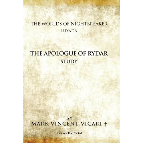 The Apologue of Rydar Study: The Worlds of Nightbreaker Luxada