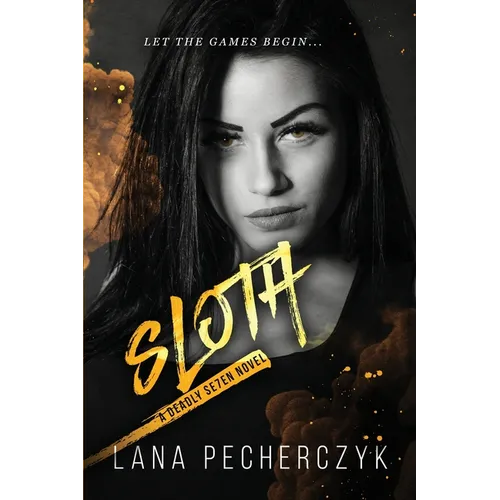 Sloth: A Deadly Seven Novel