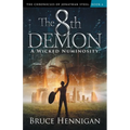 The 8th Demon: A Wicked Numinosity