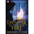 Daughter of Fire: Conspiracy of the Dark