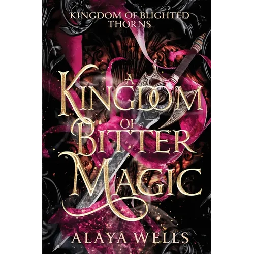 A Kingdom of Bitter Magic