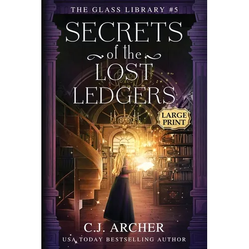 Secrets of the Lost Ledgers: Large Print
