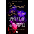 The Eternal Shadow